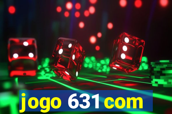 jogo 631 com